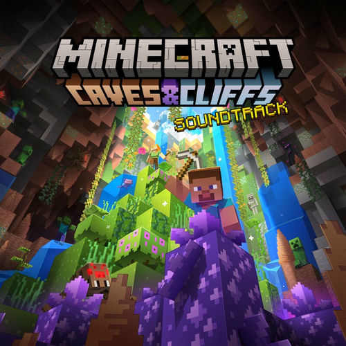 Minecraft Caves and Cliffs soundtrack